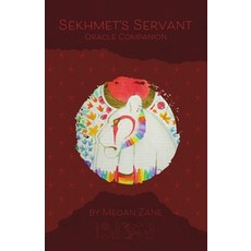 Sekhmet's Servant Oracle Booklet 平裝版, Lulu.com, 英文