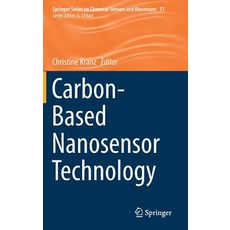 Carbon-Based Nanosensor Technology 精裝版, Springer, 英文