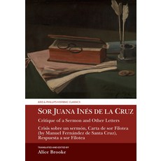 (英文書) Sor Juana Inã(c)S de la Cruz Critique of a Sermon and Other Letters： Crisis Sobre Un Sermã3n... 精裝版, 利物浦大學出版社, 英文