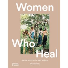 (英文圖書) Women Who Heal: Natural Practices for Body and Soul 精裝版, Thames & Hudson, English