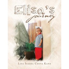 (英文圖書)Elisa's Journey 平裝版, Archway Publishing, 英文