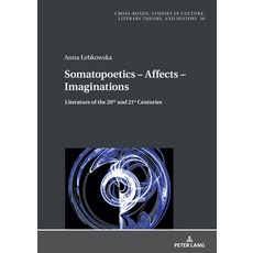 (英文圖書) Somatopoetics - Affects - Imaginations: Literature of the 20th and 21st Centuries 精裝版, Peter Lang Gmbh, Internatio..., 英文