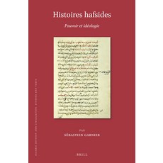 (英文書) Histoires Hafsides： Pouvoir Et Idéologie 精裝版, Brill, 英文