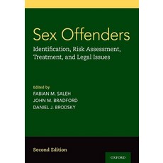 (英文圖書) Sex Offenders: Identification Risk Assessment Treatment and Legal Issues 精裝版, Oxford University Press, USA, 英文