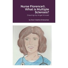 (英文圖書) Nurse Florence(R) What is Multiple Sclerosis? 精裝版, Lulu.com, 英文