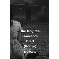 (英文圖書) The Day the Innocence Died (Horror) 平裝版, Lulu McDuy, 英文