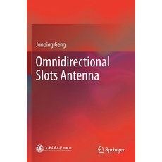 (英文圖書) Omnidirectional Slots Antenna 平裝版, Springer, 英文