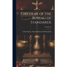 (英文圖書) Circular of the Bureau of Standards; Volume 24 精裝版, Legare Street Press, 英文