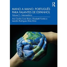 Mano a Mano： Português Para Falantes de Espanhol： Volume 2 - Intermediário 平裝版, Routledge, 英文