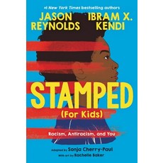 Stamped (For Kids) : Racism Antiracism and You, Little Brown, 英文, 精裝版