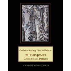 (英文圖書) Gudrun Setting Fire to Palace: Burne-Jones Cross Stitch Pattern 平裝版, Independently Published, 英文