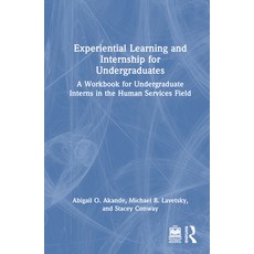 (英文圖書) Experiential Learning and Internship for Undergraduates: A Workbook for Undergr... 精裝版, Routledge, 英文