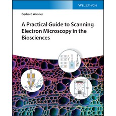 (英文圖書) A Practical Guide to Scanning Electron Microscopyin the Biosciences 精裝版, Wiley-Vch, 英文