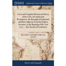 (英文圖書) A new and Compleat History and Survey of the Cities of London and Westminster the Borough of... 精裝版, Gale Ecco, Print Editions, 英文