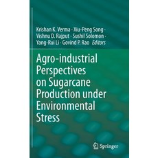 (英文圖書) Agro-Industrial Perspectives on Sugarcane Production Under Environmental Stress 精裝版, Springer, 英文