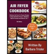 (英文圖書) Air Fryer Cookbook: Delicious And Easy-To-Prepare Recipes In High-Definition Pictures Alphab... 精裝版, Millennium Publishing Ltd, 英文