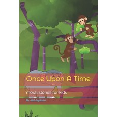(英文圖書)Once Upon A Time: moral stories for kids 平裝版, Independently Published, 英文