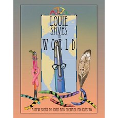 (英文圖書)Louie Saves the World 平裝版, Authorhouse, 英文