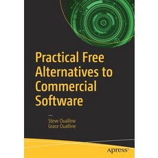 (英文圖書) Practical Free Alternatives to Commercial Software 平裝版, Apress, 英文