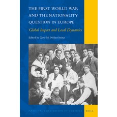 (英文圖書) The First World War and the Nationality Question in Europe: Global Impact and Local Dynamics 精裝版, Brill, 英文