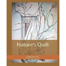 (英文圖書)Nature's Quilt 平裝版, Independently Published, 英文