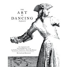 (英文圖書) The Art of Dancing Explain'd 平裝版, House of Oktober, 英文