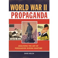 (英文圖書) World War II Propaganda: Analyzing the Art of Persuasion during Wartime 精裝版, Bloomsbury Publishing PLC, 英文