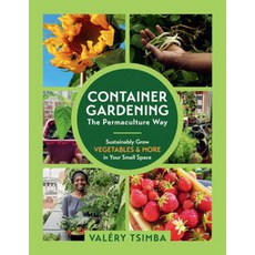 (英文圖書) Container Gardening-The Permaculture Way: Sustainably Grow Vegetables and More in Your Small ... 平裝版, Experiment, LLC, 英文