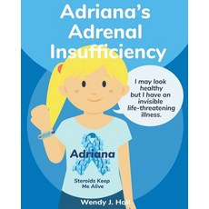 (英文圖書)Adriana's Adrenal Insufficiency 平裝版, Createspace Independent Pub..., 英文