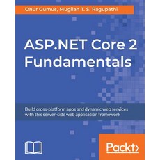 ASP.NET Core 2 Fundamentals, Packt Publishing, 英文, 平裝版