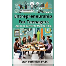 (英文圖書) Entrepreneurship For Teenagers: Age is no barrier to Making it big 平裝版, Independently Published, 英文