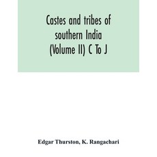 Castes and tribes of southern India (Volume II) C To J 平裝版, Alpha Edition, 英文