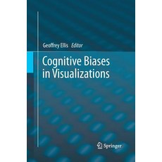 (英文圖書) Cognitive Biases in Visualizations 平裝版, Springer, 英文
