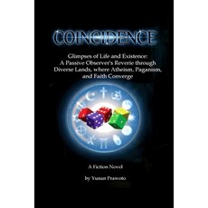 (英文圖書) Coincidence: Glimpses of Life and Existence: A Passive Observer's Reverie through Diverse Lan... 平裝版, Lulu.com, 英文