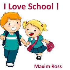 (英文圖書)I Love School! 平裝版, Createspace Independent Pub..., 英文