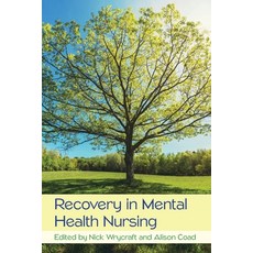 Recovery in Mental Health Nursing 平裝版, Open University Press, 英文