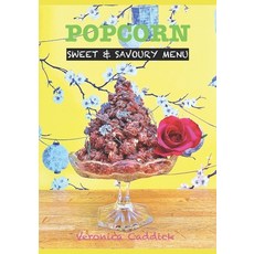 (英文圖書) Popcorn: Sweet & Savoury Menu 平裝版, Little Rose Garden Books, 英文