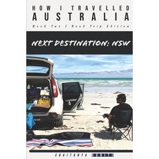 (英文圖書) Next Destination NSW: Road Trip Edition 平裝版, Independently Published, 英文