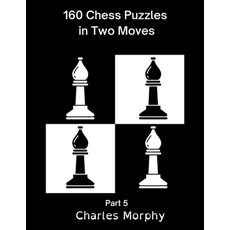 (英文圖書) 160 Chess Puzzles in Two Moves Part 5 平裝版, Chess Is Fun, 英文