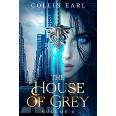 (英文圖書)The House of Grey: Volume 6 平裝版, Silverstone Books LLC, 英文