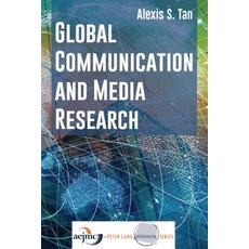 Global Communication and Media Research 平裝版, Peter Lang Us, 英文