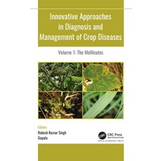 (英文圖書) Innovative Approaches in Diagnosis and Management of Crop Diseases: Volume 1: The Mollicutes 精裝版, Apple Academic Press, 英文