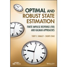 (英文圖書) Optimal and Robust State Estimation: Finite Impulse Response (Fir) and Kalman Approaches 精裝版, Wiley-IEEE Press, 英文