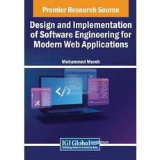 (英文圖書) Design and Implementation of Software Engineering for Modern Web Applications 平裝版, IGI Global, 英文