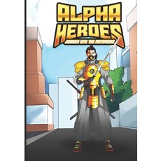 (英文圖書) Alpha Heroes: Journey Into The MetaVerse 平裝版, Independently Published, 英文