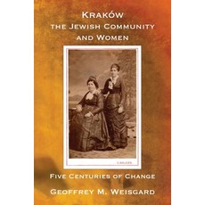 (英文書籍) Kraków the Jewish Community and Women 平裝版, Jewishgen.Inc, 英文