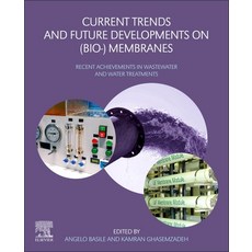 Current Trends and Future Developments on (Bio-) Membranes: Recent Achievements in Wastewater and Wa... 平裝版, Elsevier, 英文