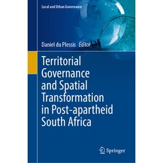 (英文圖書) Territorial Governance and Spatial Transformation in Post-Apartheid South Africa 精裝版, Springer, 英文