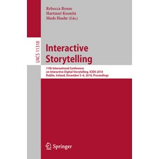(英文圖書) Interactive Storytelling: 11th International Conference on Interactive Digital Storytelling ... 平裝版, Springer, 英文