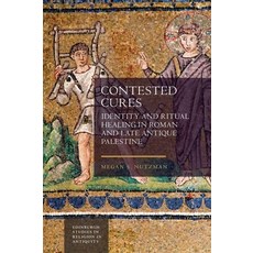 (英文圖書) Contested Cures: Identity and Ritual Healing in Roman and Late Antique Palestine 精裝版, Edinburgh University Press, 英文